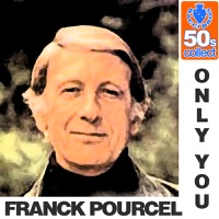 Only You (Digitally Remastered) - Franck Pourcel