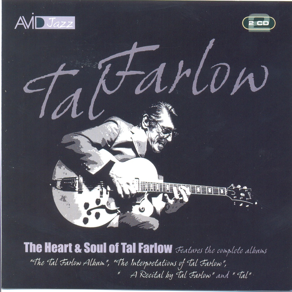 Обложка альбома «The Heart & Soul of Tal Farlow» — Tal Farlow
