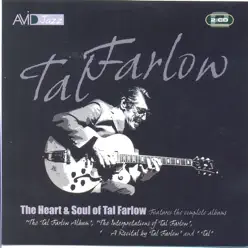 The Heart & Soul of Tal Farlow - Tal Farlow