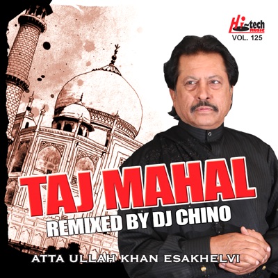 Atta Ullah Khan Esakhelvi & DJ Chino