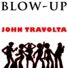 Up - John Travolta (Radio Version)