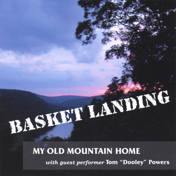 My Old Mountain Home