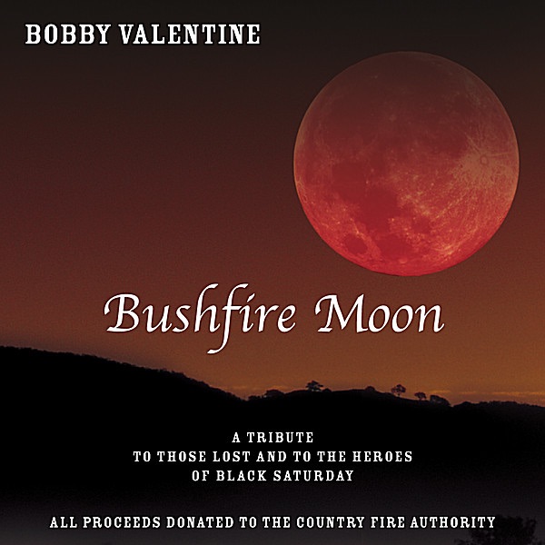 Обложка альбома «Bushfire Moon» — Bobby Valentine