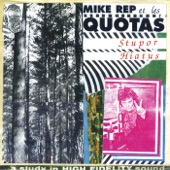 Mike Rep & The Quotas - Mama Was a Schitzo