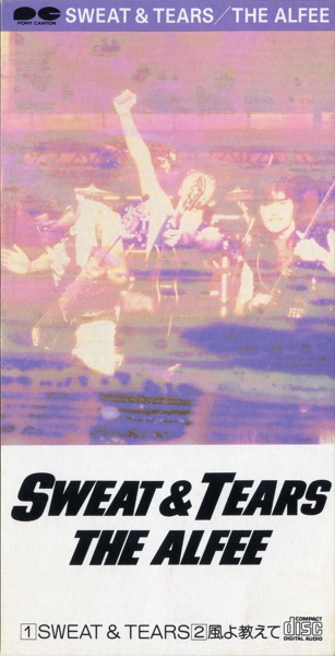 SWEAT & TEARS - Single