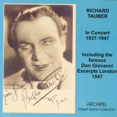 In Concert 1937-1947 - Richard Tauber In Concert 1937-1947 - Richard Tauber