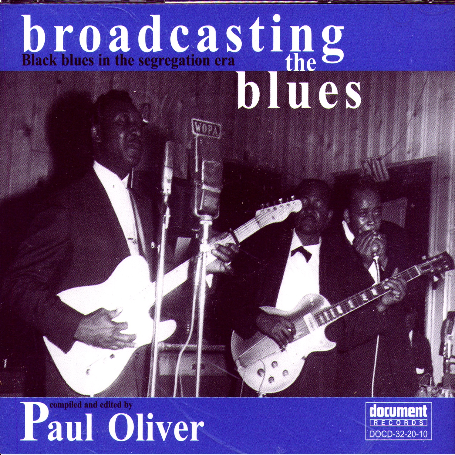 Broadcasting the Blues: Black Blues In the Segregation Era