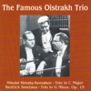 The Famous Oistrakh Trio - Oistrakh Trio