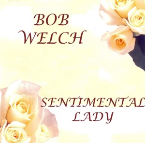 Sentimental Lady - Single