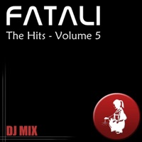 The Hits, Vol. 5 (DJ Mix) - Fatali