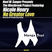 No Greater Love - The Westbrook Project & Noel W. Sanger