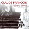 Claude François - C'est la même chanson