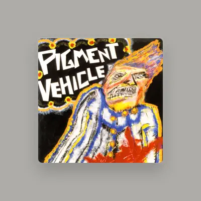 Listen to Pigment Vehicle, watch music videos, read bio, see tour dates & more!
