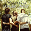 Hunger Games! "I Wanna Go" - WinterSpringPro