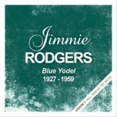 Jimmie Rodgers - Jimmie's Mean Mamá Blues