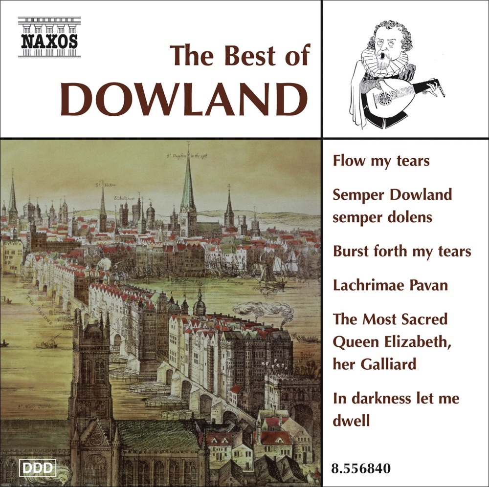 Обложка альбома «The Best of Dowland» — Dorothy Linell, Steven Rickards & Nigel North