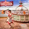 Oquestrada - Oxala Te Veja