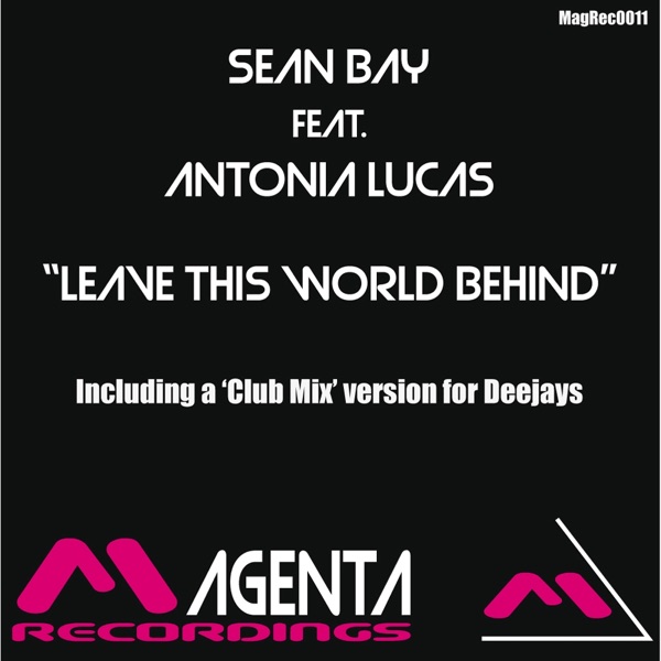 Leave This World Behind (feat. Antonia Lucas)