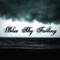 Burning Rain - Blue Sky Falling lyrics