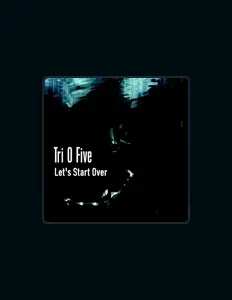 Ακούστε περιεχόμενο από Tri O Five, παρακολουθήστε μουσικά βίντεο, διαβάστε το βιογραφικό, δείτε ημερομηνίες περιοδείας, και πολλά ακόμη!