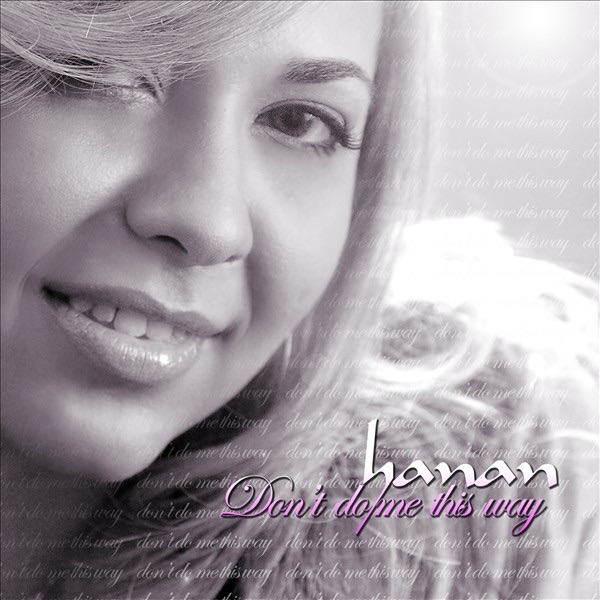 Don't Do Me This Way - Single