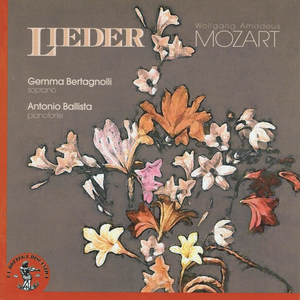 Обложка альбома «Wolfgang Amadeus Mozart: Lieder» — Gemma Bertagnolli, Antonio Ballista & Avi Avital