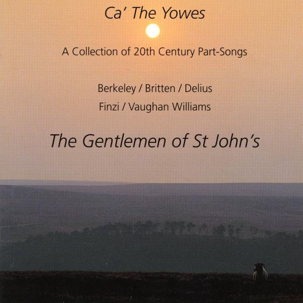 Ca' the Yowes - A Collection of 20th Century Part Songs