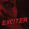 Exciter - I Wanna Be King