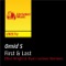 First And Last (Elliot Wright Remix) - Omid S lyrics