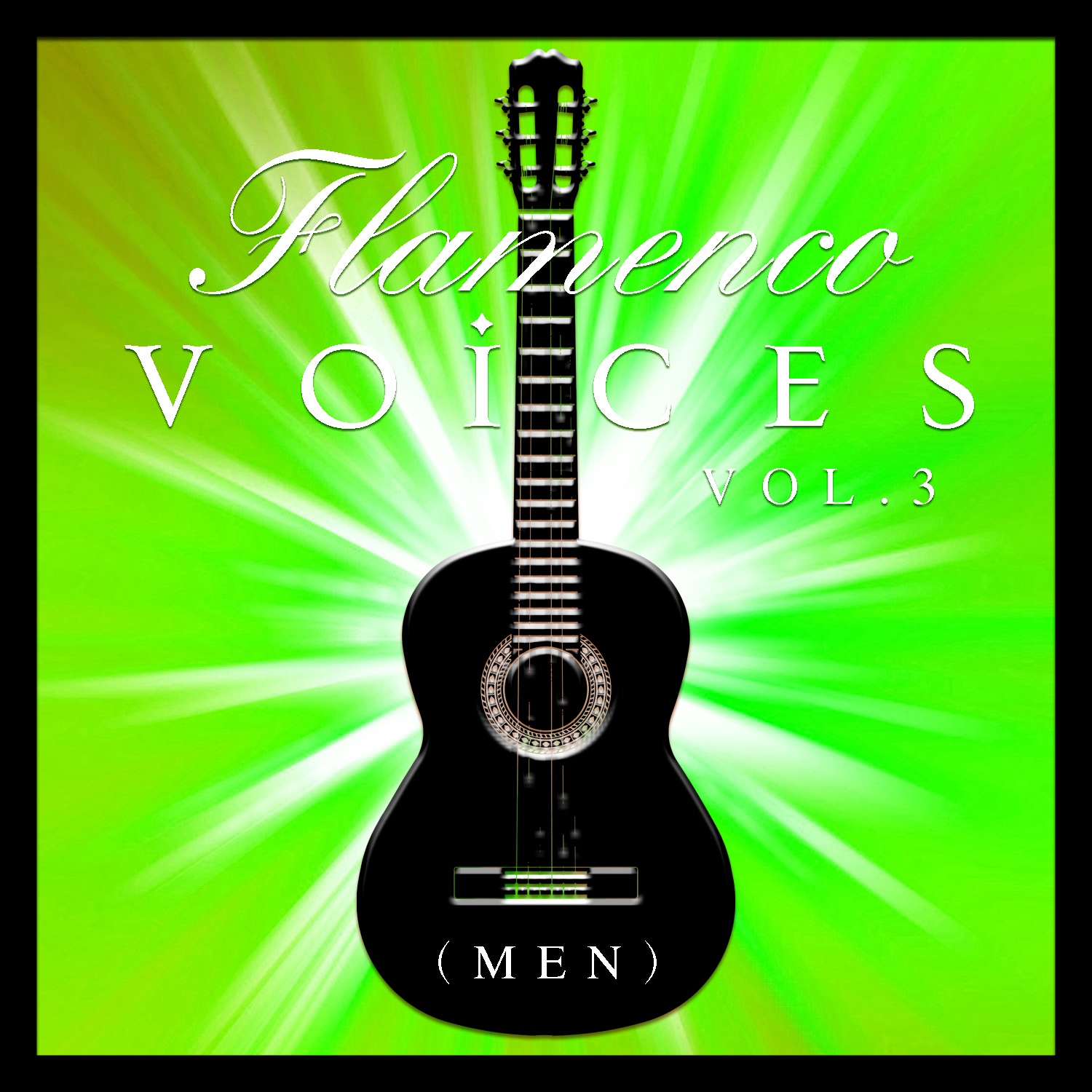 Flamenco Voices - Men Vol.3 (Remastered Edition)