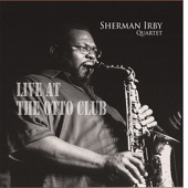 Sherman Irby Quartet - Bohemia After Dark