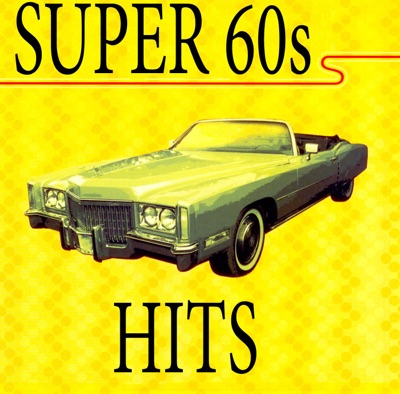 Super 60s Hits