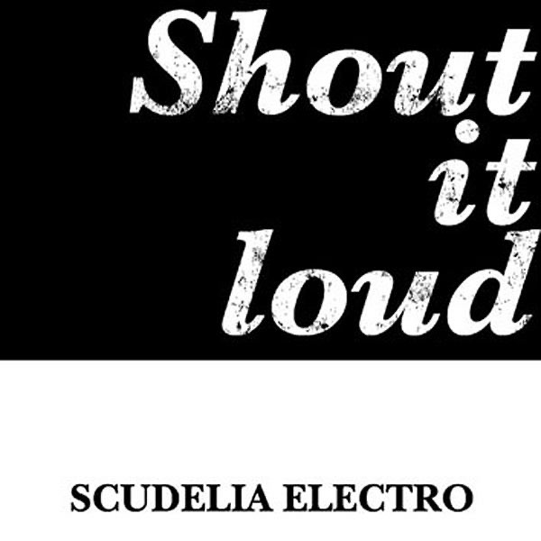 Shout it loud (「王ドロボウJING」主題歌) - Single - SCUDELIA