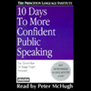 10 Days to More Confident Public Speaking - The Princeton Language Institute and Lenny Laskowski