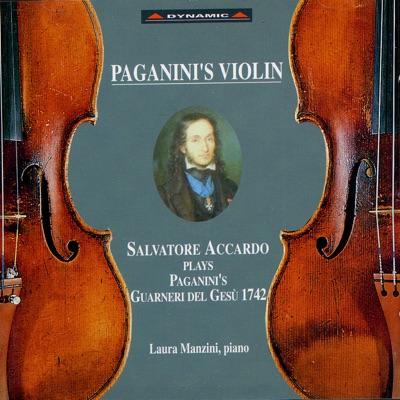 Paganini's Violin - Salvatore Accardo Plays Paganini's Guarneri del Gesù 1742