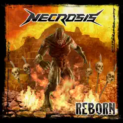 Reborn - Necrosis Reborn - Necrosis
