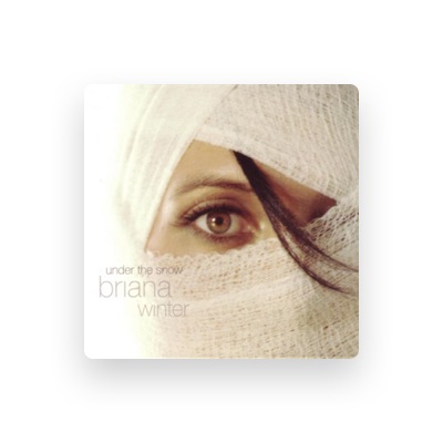 Listen to Briana Winter, watch music videos, read bio, see tour dates & more!