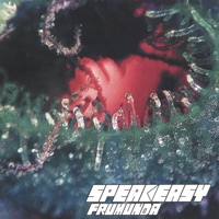 Frumunda - Speakeasy