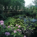 A Mantle of Green (Sanctuary Series)