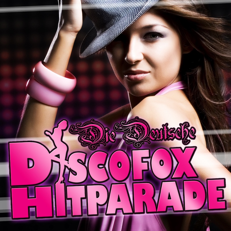Die Deutsche Discofox Hitparade (Das geht ab auf dem Dancefloor!)