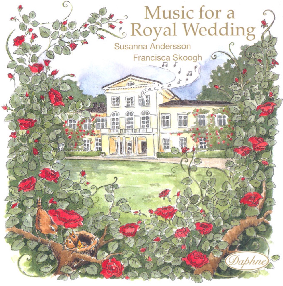 Обложка альбома «Music for a Royal Wedding» — Francisca Skoogh & Susanna Andersson