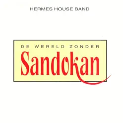 Sandokan - Hermes House Band Sandokan - Hermes House Band