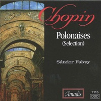 Chopin: Polonaises (Selections) - Sandor Falvai