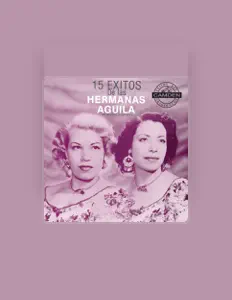 Listen to Las Hermanas Aguila, watch music videos, read bio, see tour dates & more!
