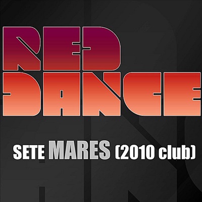 Sete Mares (2010 Club Mix) - Single