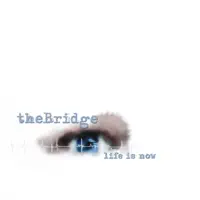 Living In Bondage — The Bridge