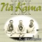 Ka Nalu Kua Loa - Na Kama lyrics