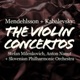 Mendelssohn Kabalevsky The Violin Concertos