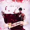 Irie Love - My Love
