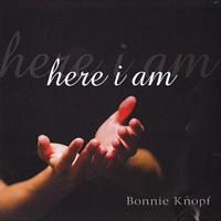 Bonnie Knopf - He Knows My Name